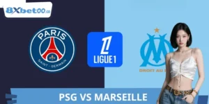 Kèo PSG VS Marseille 8XBET Chuẩn Cao Thủ Dày Dặn Kinh Nghiệm